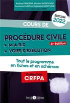 Couverture du livre « Cours de procédure civile et modes alternatifs de règlement des différends 2022 : tout le programme en fiches et en schémas » de Stephanie Mauclair aux éditions Enrick B.