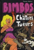Couverture du livre « Bimbos vs chatons tueurs » de Thomas Mathieu aux éditions Manolosanctis