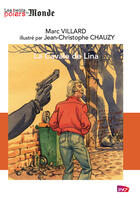 Couverture du livre « La Cavale de Lina » de Marc Villard aux éditions Storylab