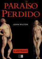 Couverture du livre « O Paraíso Perdido - Ilustrado » de John Milton aux éditions Fv Editions