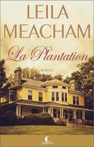 Couverture du livre « La plantation » de Leila Meacham aux éditions Charleston