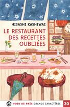 Couverture du livre « Le restaurant des recettes oubliées » de Hisashi Kashiwai aux éditions Voir De Pres