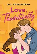 Couverture du livre « Love, Theoretically » de Ali Hazelwood aux éditions Hauteville