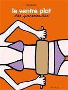 Couverture du livre « Les bons plans ventre plat des paresseuses » de Lydie Raisin aux éditions Marabout