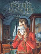 Couverture du livre « Double masque : Intégrale vol.1 : t.1 et t.2 » de Jean Dufaux et Martin Jamar aux éditions Dargaud