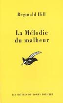 Couverture du livre « La Melodie Du Malheur » de Hill-R aux éditions Editions Du Masque