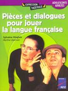 Couverture du livre « Pièces et dialogues pour jouer la langue française » de Hinglais/Liberman aux éditions Retz