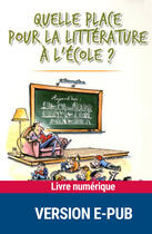 Couverture du livre « Quelle place pour la littérature à l'école ? » de Agnes Perrin aux éditions Retz