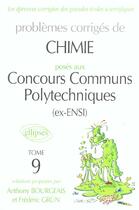 Couverture du livre « Chimie concours communs polytechniques (ccp) 2002-2003 - tome 9 (édition 2002/2003) » de Bourgeais/Grun aux éditions Ellipses