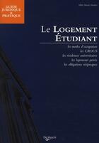 Couverture du livre « Guide juridique et pratique du logement des étudiants » de Maurice Mouthier aux éditions De Vecchi