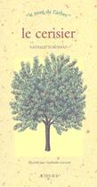 Couverture du livre « Cerisier (le) - le nom de l'arbre » de Nathalie Tordjman aux éditions Actes Sud