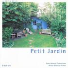 Couverture du livre « Petit jardin » de Beatrice Pichon et Armelle Cottenceau aux éditions Edisud