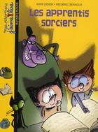 Couverture du livre « Les apprentis sorciers » de Anne Didier aux éditions Bayard Jeunesse