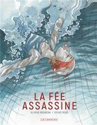 Couverture du livre « La fée assassine » de Olivier Grenson et Sylvie Roge aux éditions Lombard