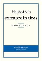 Couverture du livre « Histoires extraordinaires » de Edgar Allan Poe aux éditions Candide & Cyrano