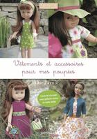Couverture du livre « Vêtements et accessoires pour mes poupées ; couture à la main » de Lise Paynot aux éditions Creapassions.com