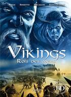 Couverture du livre « Vikings ; rois des mers » de Jean-Francois Miniac et Andrea Rosetto et Alessandra Baccaglini et Elisabeth Ridel-Granger aux éditions Orep