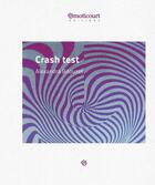 Couverture du livre « Crash test » de Alexandra Bitouzet aux éditions Emoticourt