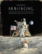 Couverture du livre « Armstrong ; l'extraordinaire voyage d'une souris sur la Lune » de Torben Kuhlmann aux éditions Mijade