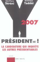 Couverture du livre « La Candidature Qui Inquiete Les Autres Presidentiables » de Sereni-J.P+Taddei-D aux éditions Mille Et Une Nuits