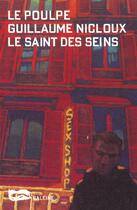 Couverture du livre « Le Saint Des Seins » de Nicloux G aux éditions Baleine