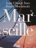 Couverture du livre « Marseille » de Izzo Jean-Claude / M aux éditions Hoebeke