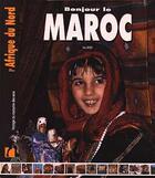 Couverture du livre « Bonjour le maroc » de Marc Boudet aux éditions Creations Du Pelican