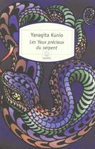Couverture du livre « Les yeux précieux du serpent » de Yanagita Kunio aux éditions Motifs