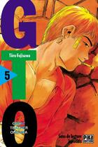 Couverture du livre « GTO ; great teacher Onizuka Tome 5 » de Toru Fujisawa aux éditions Pika