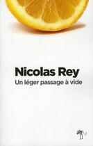 Couverture du livre « Un léger passage à vide » de Nicolas Rey aux éditions Au Diable Vauvert