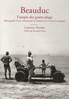 Couverture du livre « Beauduc l'utopie des gratte plages » de Laurence Nicolas aux éditions Images En Manoeuvres