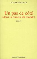 Couverture du livre « Un pas de côté (dans la rumeur du monde) » de Olivier Targowla aux éditions Maurice Nadeau