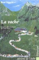 Couverture du livre « La Vache » de Sterchi B aux éditions Editions De L'aube