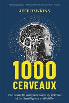 Couverture du livre « 1000 cerveaux : une nouvelle compréhension du cerveau et de l'intelligence artificielle » de Jeff Hawkins aux éditions Quanto