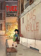 Couverture du livre « Tuez la grande Zohra ! » de Yann et Jerome Phalippou aux éditions Paquet