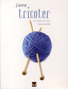 Couverture du livre « J'aime tricoter » de Lowenthal aux éditions Modus Vivendi