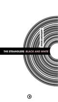Couverture du livre « The Stranglers black and white » de Boile Anthony aux éditions Densite
