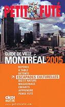 Couverture du livre « MONTREAL (édition 2005) » de Collectif Petit Fute aux éditions Le Petit Fute