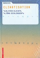 Couverture du livre « Basics climatisation » de Oliver Klein et Jorg Schlenger aux éditions Birkhauser