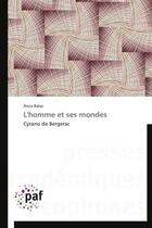 Couverture du livre « L'homme et ses mondes » de Illinca Balas aux éditions Presses Academiques Francophones