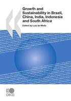 Couverture du livre « Growth and sustainability in brazil, china, indonesia and south africa » de  aux éditions Oecd