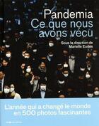 Couverture du livre « Pandemia : ce que nous avons vécu » de Eudes Marielle aux éditions Arenes