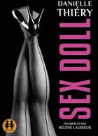 Couverture du livre « Sex doll » de Danielle Thiery aux éditions Sixtrid