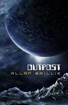 Couverture du livre « Outpost » de Baille Alan aux éditions Penguin Books Ltd Digital