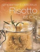 Couverture du livre « Risotto et cie » de  aux éditions Parragon