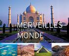 Couverture du livre « Merveilles du monde ; voyage vers des lieux impressionnants et à couper le souffle » de  aux éditions Parragon