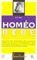 Couverture du livre « Homeo Bebe » de Thierry Joly aux éditions Hachette Pratique