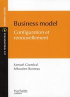 Couverture du livre « Business model » de Ronteau et Grandval aux éditions Hachette Education