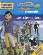 Couverture du livre « Playmobil Super 4 ; l'histoire en autocollants ; les chevaliers » de  aux éditions Hachette Jeunesse