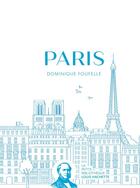 Couverture du livre « Paris » de Dominique Foufelle aux éditions Hachette Pratique